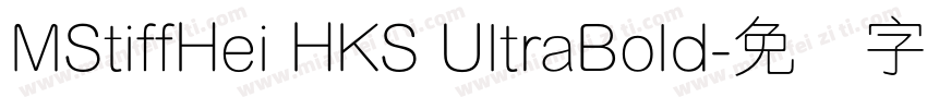 MStiffHei HKS UltraBold字体转换